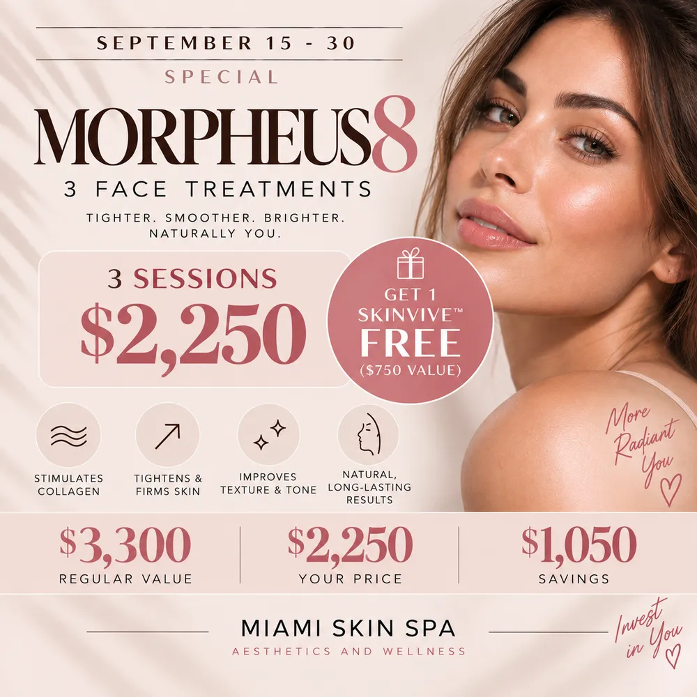 September Morpheus8 special — 3 face treatments for $2,250 with a free SkinVive